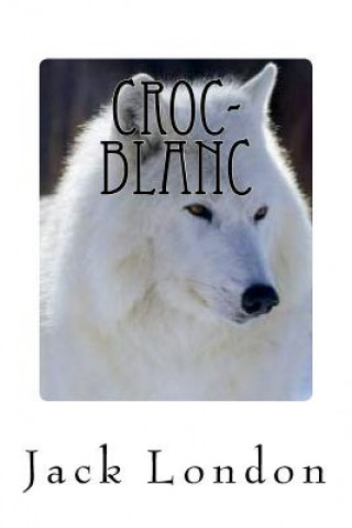 Книга Croc-Blanc Jack London