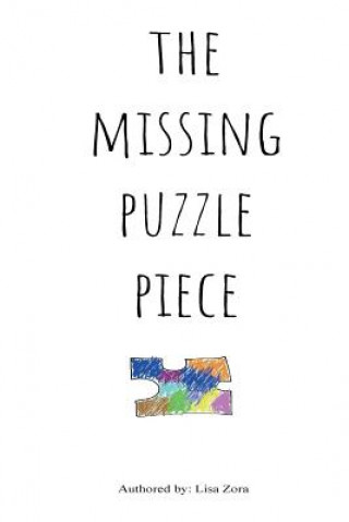 Knjiga The Missing Puzzle Piece Lisa Zora