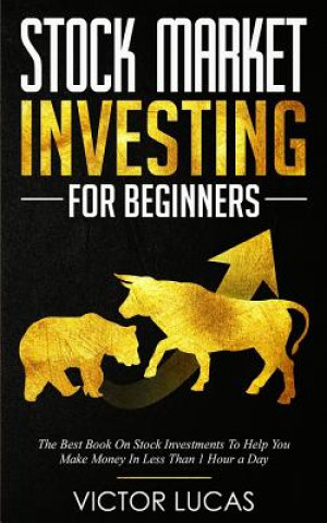 Kniha Stock Market Investing For Beginners Victor Lucas