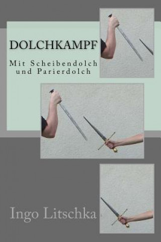 Kniha Dolchkampf Ingo Litschka