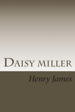 Kniha Daisy miller Henry James