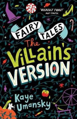Kniha Fairy Tales: The Villain's Version Kaye Umansky
