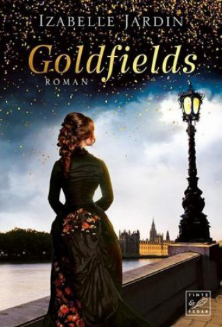 Buch Goldfields Izabelle Jardin