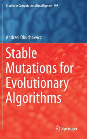 Knjiga Stable Mutations for Evolutionary Algorithms Andrzej Obuchowicz