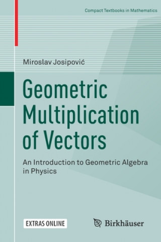 Książka Geometric Multiplication of Vectors Miroslav Josipovic