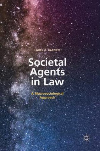 Carte Societal Agents in Law Larry D. Barnett