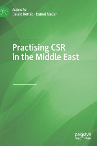 Könyv Practising CSR in the Middle East Belaid Rettab