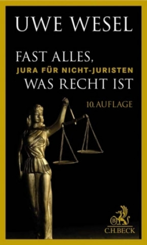 Kniha Fast Alles, was Recht ist Uwe Wesel