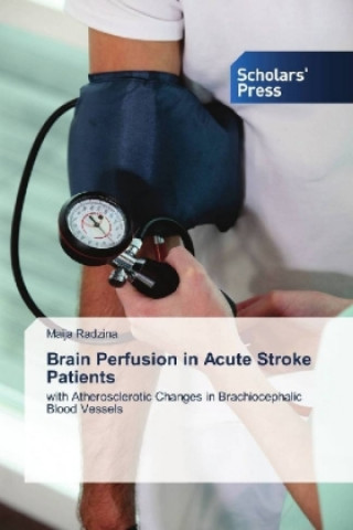 Libro Brain Perfusion in Acute Stroke Patients Maija Radzina