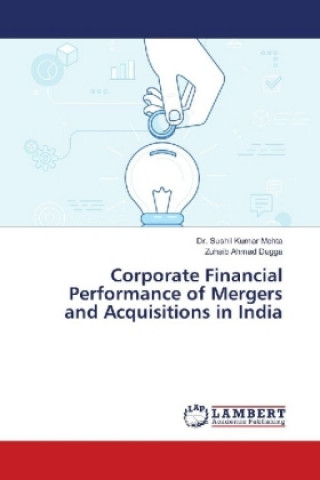 Książka Corporate Financial Performance of Mergers and Acquisitions in India Sushil Kumar Mehta