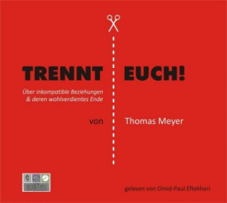 Audio Trennt Euch!, 1 MP3-CD Thomas Meyer