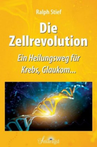 Könyv Die Zellrevolution Ralph Stief