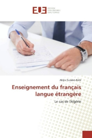 Knjiga Enseignement du français langue étrangère Aldjia Outaleb-Pellé