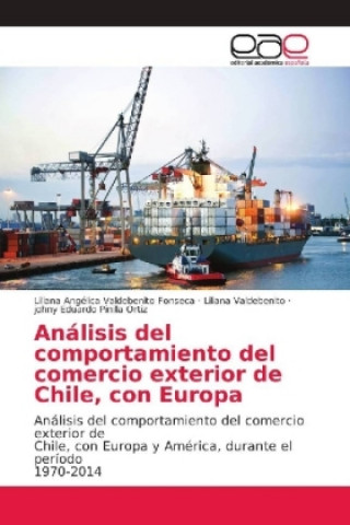 Carte Analisis del comportamiento del comercio exterior de Chile, con Europa Liliana Angélica Valdebenito Fonseca