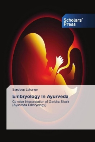 Книга Embryology In Ayurveda Sandeep Lahange