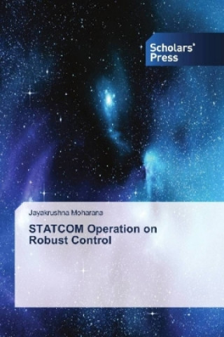 Carte STATCOM Operation on Robust Control Jayakrushna Moharana