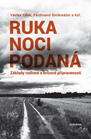 Book Ruka noci podaná Václav Cílek