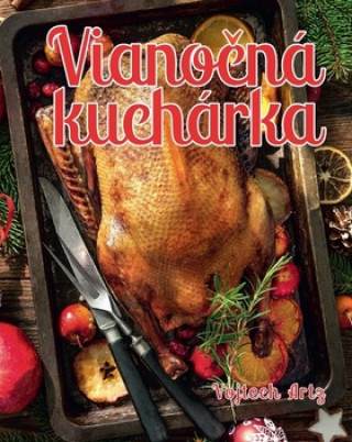 Kniha Vianočná kuchárka Vojtech Artz
