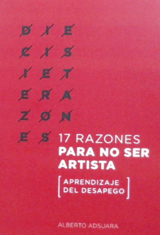 Kniha 17 RAZONES PARA NO SER ARTISTA ALBERTO ADSUARA