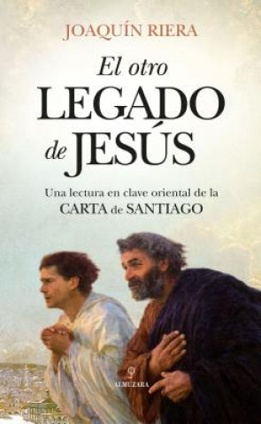 Kniha EL OTRO LEGADO DE JESÚS JOAQUIN RIERA