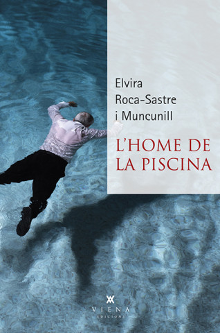 Książka L'HOME DE LA PISCINA ELVIRA ROCA-SASTRE I MUNCUNILL