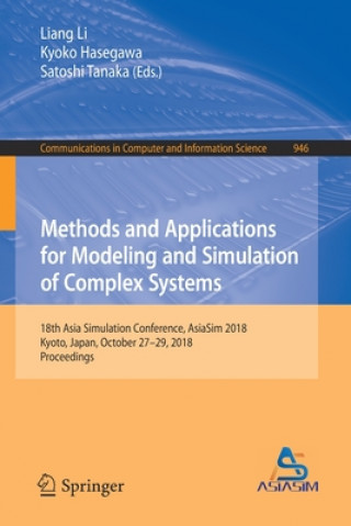 Kniha Methods and Applications for Modeling and Simulation of Complex Systems Kyoko Hasegawa