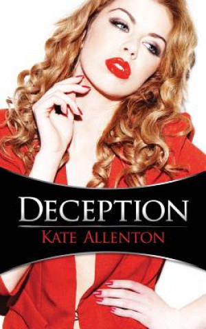 Книга Deception: Carrington Hill Investigations Book 1 Kate Allenton