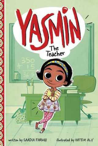 Kniha Yasmin the Teacher Saadia Faruqi