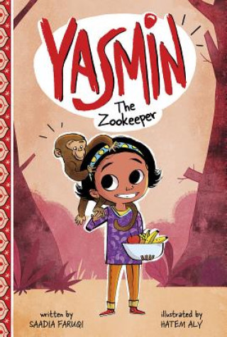 Könyv Yasmin the Zookeeper Saadia Faruqi