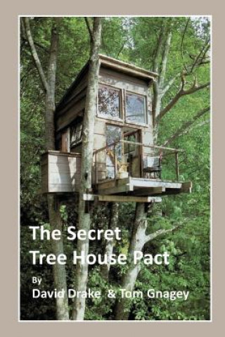 Livro The Secret Tree House Pact Tom Gnagey
