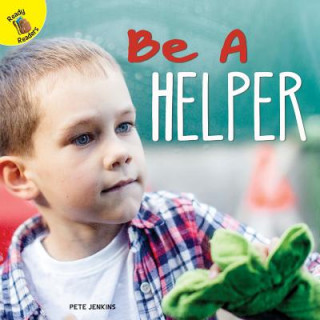 Kniha Be a Helper Pete Jenkins