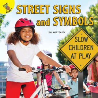 Könyv Street Signs and Symbols Lori Mortensen