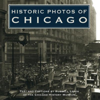 Книга Historic Photos of Chicago 