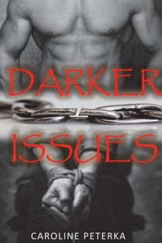 Boek Darker Issues: Darker Issues: Alex & Blaise Caroline Peterka