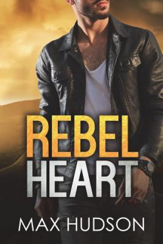 Книга Rebel Heart Max Hudson