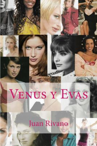 Knjiga Venus y Evas Juan Rivano