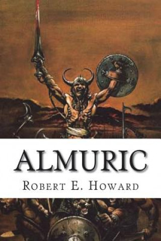 Kniha Almuric Robert E Howard