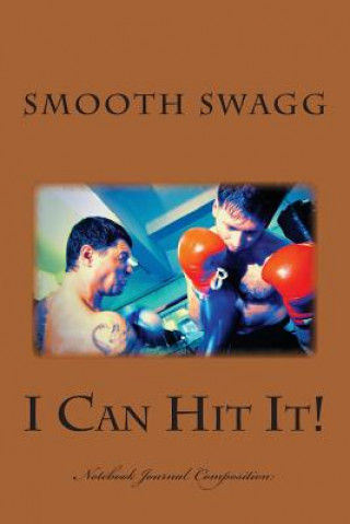 Kniha I Can Hit It! Smooth Swagg