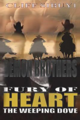 Buch Demon Brothers: Fury Of Heart Cliff Sibuyi