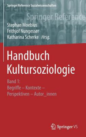 Könyv Handbuch Kultursoziologie Stephan Moebius
