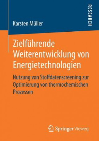 Kniha Zielfuhrende Weiterentwicklung von Energietechnologien Karsten Muller