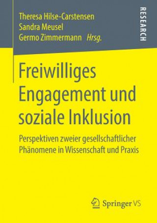 Книга Freiwilliges Engagement und soziale Inklusion Theresa Hilse-Carstensen