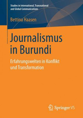 Carte Journalismus in Burundi Bettina Haasen