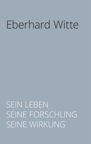 Книга Eberhard Witte Michael Dowling