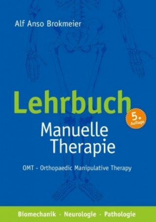 Carte Lehrbuch Manuelle Therapie Alf Anso Brokmeier