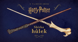 Kniha Harry Potter: Sbírka hůlek Monique Peterson