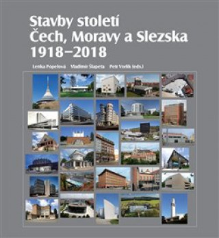 Kniha Stavby století Čech, Moravy a Slezska Lenka Popelová