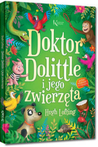 Kniha Doktor Dolittle i jego zwierzęta Lofting Hugh