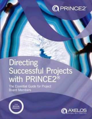 Carte Directing Successful Projects with PRINCE2 Axelos