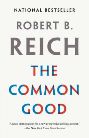 Книга Common Good Robert B. Reich